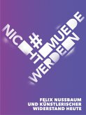 #nichtmuedewerden #nichtmuedewerden