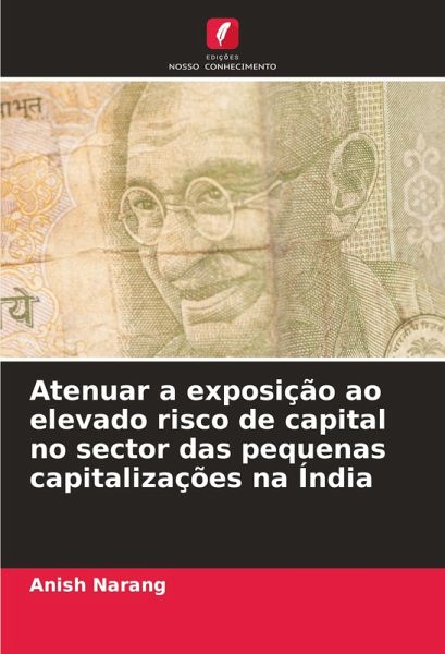 Atenuar a exposição ao elevado risco de capital no sector das pequenas capitalizações na Índia