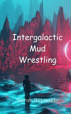 Cover Intergalactic Mud Wrestling