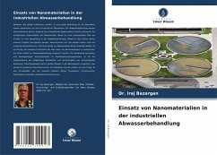 Einsatz von Nanomaterialien in der industriellen Abwasserbehandlung - Bazargan, Dr. Iraj