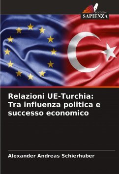 Cover Relazioni UE-Turchia: Tra influenza politica e successo economico