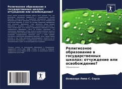 Cover Religioznoe obrazowanie w gosudarstwennyh shkolah: otchuzhdenie ili oswobozhdenie?