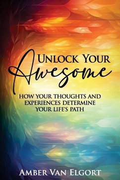 Unlock Your Awesome - Elgort, Amber van