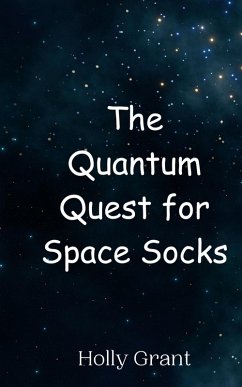 Cover The Quantum Quest for Space Socks
