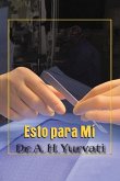 Esto para Mí Esto para Mí