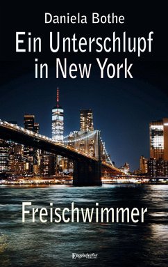 Cover Ein Unterschlupf in New York - Freischwimmer
