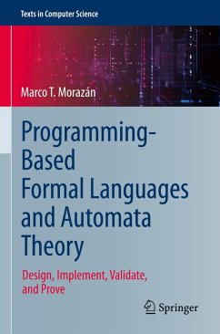 Programming-Based Formal Languages and Automata Theory - Morazán, Marco T.