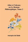 Aline et Valcour, ou Le Roman Philosophique. Tome 2