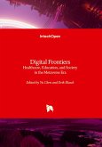 Digital Frontiers - Healthcare, Education, and Society in the Metaverse Era Digital Frontiers - Healthcare, Education, and Society in the Metaverse Era