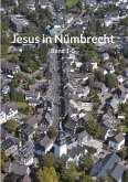 Jesus in Nümbrecht Band 1-5 Jesus in Nümbrecht Band 1-5