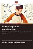 Cultiver la pensée mathématique