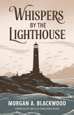 Whispers by the Lighthouse Whispers by the Lighthouse