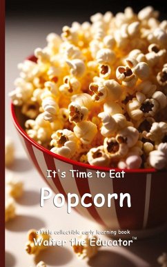 Cover It's Time to Eat Popcorn