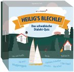 Heiligs Blechle! Schwäbisches Dialekt-Quiz Heiligs Blechle! Schwäbisches Dialekt-Quiz