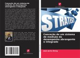 Conceção de um sistema de medição do desempenho abrangente e integrado Conceção de um sistema de medição do desempenho abrangente e integrado