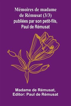 Cover Mémoires de madame de Rémusat (3/3); publiées par son petit-fils, Paul de Rémusat