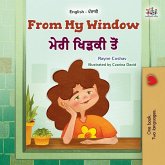 From My Window (English Punjabi Gurmukhi Bilingual Kids Book) From My Window (English Punjabi Gurmukhi Bilingual Kids Book)