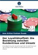 Der Loyalitätseffekt: Die Beziehung... - Bild 1