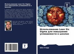 Ispol'zowanie Lean Six Sigma dlq powysheniq uspewaemosti w shkolah - Starr, Shon