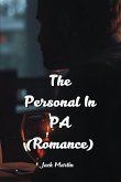 The Personal In PA (Romance) The Personal In PA (Romance)