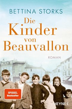 Die Kinder von Beauvallon - Der Spiegel-Bestseller nach wahren Begebenheiten - Storks, Bettina