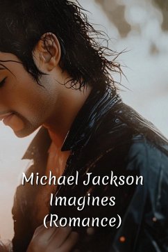 Michael Jackson Imagines (Romance) - Frostwell, Seraphina