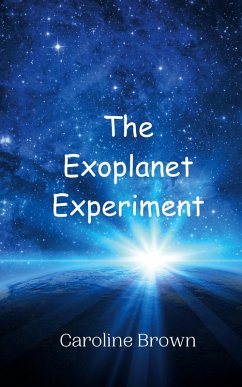The Exoplanet Experiment - Brown, Caroline
