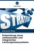 Entwicklung eines umfassenden und integrierten Leistungsmesssystems Entwicklung eines umfassenden und integrierten Leistungsmesssystems