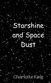 Starshine and Space Dust Starshine and Space Dust