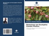 Bewertung von Eucalyptus Grandis Poultice