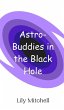 Astro-Buddies in the Black Hole - Bild 1