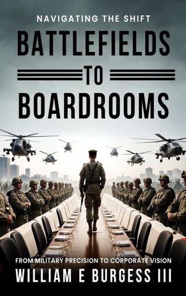 Battlefields to Boardrooms
