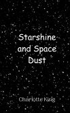 Starshine and Space Dust Starshine and Space Dust