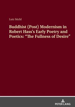 Buddhist (Post) Modernism in Robert Hass's Early Poetry and Poetics: 