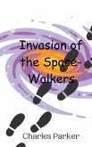 Invasion of the Space-Walkers