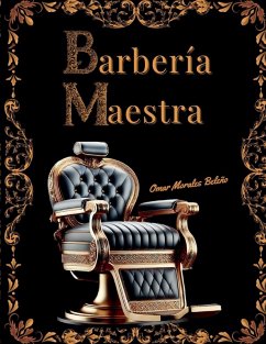 BARBERÍA MAESTRA - Beleño, Omar Morales BARBERÍA MAESTRA - Beleño, Omar Morales