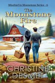 The Moonstone Fire The Moonstone Fire