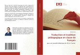 Traduction et tradition pédagogique en classe de français Traduction et tradition pédagogique en classe de français