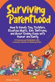 Surviving Parenthood Surviving Parenthood