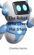 The Robot Who Loved the Stars - Bild 1