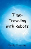 Time-Traveling with Robots