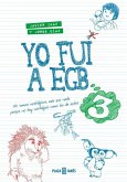 Yo fui a EGB 3