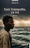 Sois tranquille, ça ira Sois tranquille, ça ira