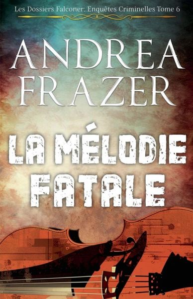 La Mélodie Fatale