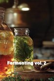 Fermenting Vol. 2