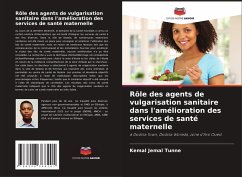 Rôle des agents de vulgarisation sanitaire dans l'amélioration des services de santé maternelle - Tunne, Kemal Jemal