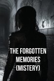 The Forgotten Memories (Mistery)