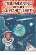 The Meaning of Life on Planet Earth.2. - Bild 1