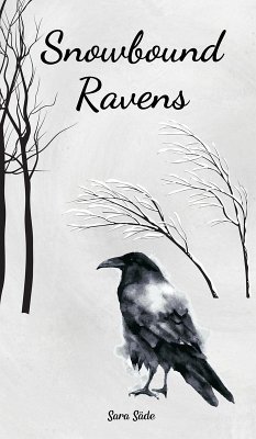 Snowbound Ravens - Säde, Sara