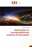 Optimisation et interopérabilité des systèmes d'information